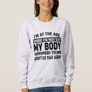 Lustiges Sweatshirt für Frauen in den mittleren Ja