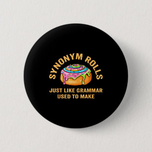 Lustiges Synonym Brötchen Scherz Zimtschnecken Gra Button