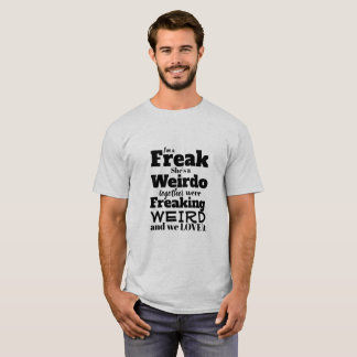 Lustiges T-Shirt bin ich ein Freak sie ein Weirdo