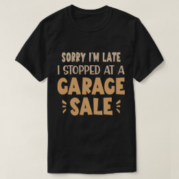 Lustiges T-Shirt für Garagenverkäufe, Schwarz & He