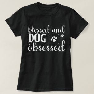 Lustiges T-Shirt für Hunde-Liebhaber - Hundebesess
