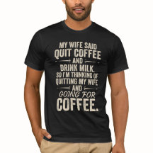 Lustiges T-Shirt für Kaffee-Liebhaber und Ehemänne