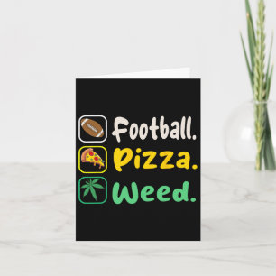 Lustiges T-Shirt Fußball Pizza Weed Für Liebhaber  Karte