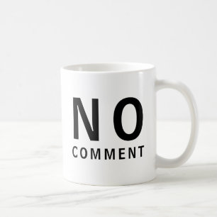 Lustiges T-Shirt mit Haltung ohne Kommentar Kaffeetasse
