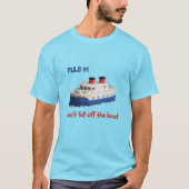Lustiges T-Shirt - Regel #1 Fall nicht vom Schiff (Vorderseite)