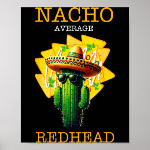 Lustiges Taco-Shirt für Rothaarige _ Sombrero Kakt Poster