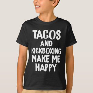 Lustiges Taco-Shirt Tacos und Kickboxen machen mic T-Shirt