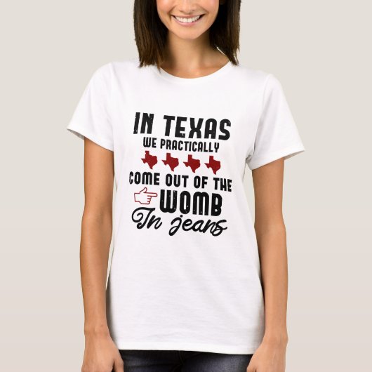 lustiges Texas-Anführungsgeschenk T-Shirt (Vorderseite)