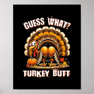 Lustiges Thanksgiving Errate Was Truthahn Hintern  Poster