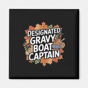 Lustiges Thanksgiving-Essen - Gravy-Boot-Kapitän Magnet