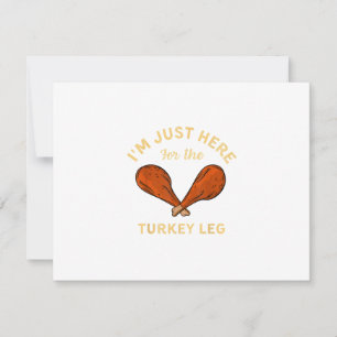 Lustiges Thanksgiving-Essen Ich bin nur wegen des  Karte
