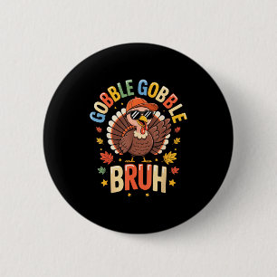 Lustiges Thanksgiving Truthahn-Gekrächze-Shirt für Button