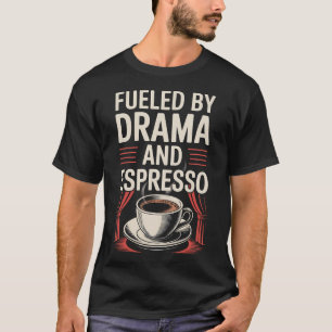 Lustiges Theater, angefeuert von Espresso-Thespian T-Shirt