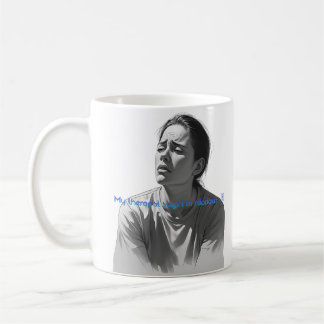 Lustiges Therapie-Zitat - Mein Therapeut sagt, ich Kaffeetasse