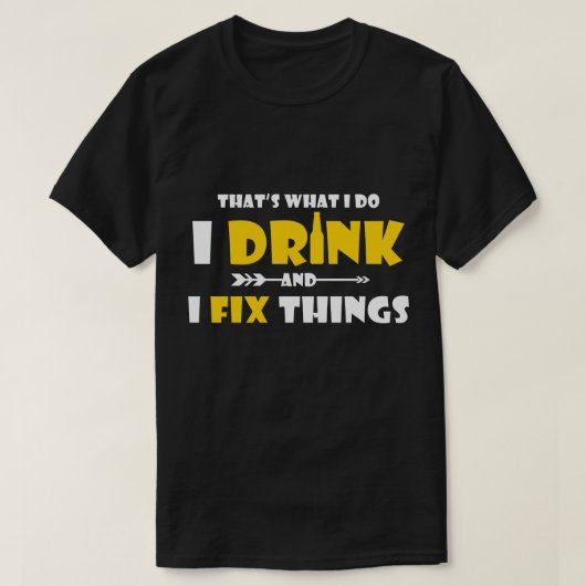 Lustiges trinkendes Geschenk, trinke ich und ich T-Shirt (Design vorne)