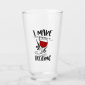 Lustiges trinkendes Wortspiel, das ich mache, Glas (Vorderseite)