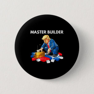 Lustiges Trump Master Builder Bausteine Geschenk  Button