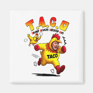 Lustiges Trump-Taco-Witz Anti-Trump-Protest-Shirt Magnet