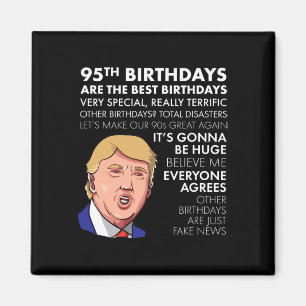 Lustiges Trump-Zitat-Shirt für Männer zum 95. Gebu Magnet
