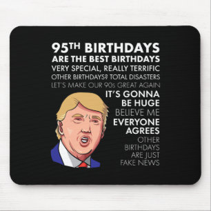 Lustiges Trump-Zitat-Shirt zum 95. Geburtstag für  Mousepad