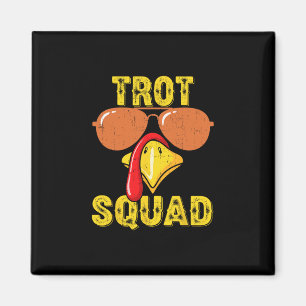 Lustiges Truthahn-Trott-Team Thanksgiving-Shirt fü Magnet