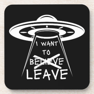 Lustiges UFO-Zitat Ich will gehen Getränkeuntersetzer
