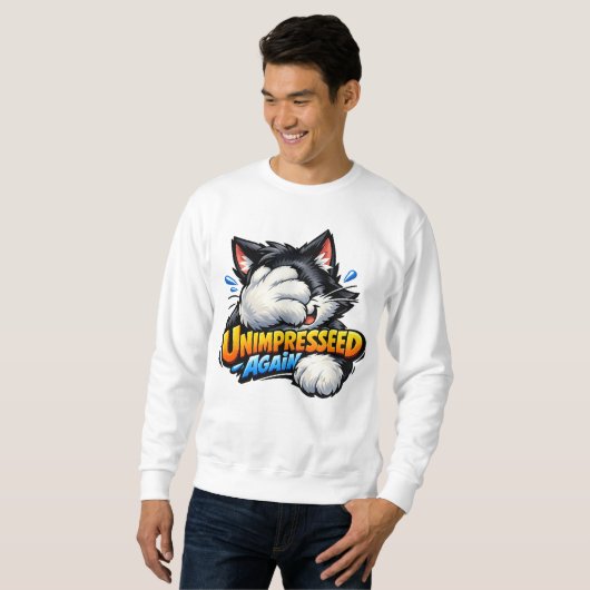 Lustiges unbeeindrucktes Katzensweatshirt - Grumpy Sweatshirt (Vorne ganz)