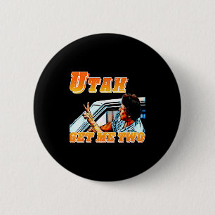 Lustiges Utah Holt mich zwei Vintage-Zitat Grafik Button