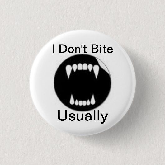 Lustiges Vampire-Sprichwort Button (Vorderseite)