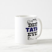 Lustiges Vatertag bestes Tatay Kaffeetasse (VorderseiteRechts)