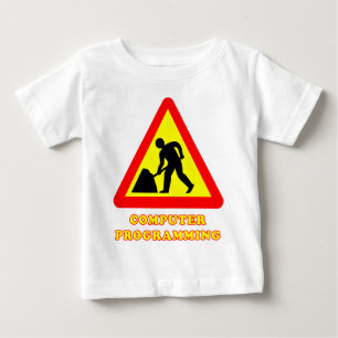 Lustiges Verkehrsschild Humor für Computerprogramm Baby T-shirt