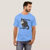 Lustiges verrücktes Katzen-Typ-Shirt T-Shirt (Vorne ganz)