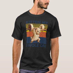 Lustiges Vintage-Katze-Gewichtheben-Kätzchen Mein T-Shirt