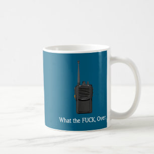 Lustiges Walkie Talkie Wtf Over Funkoperator Zitat Kaffeetasse