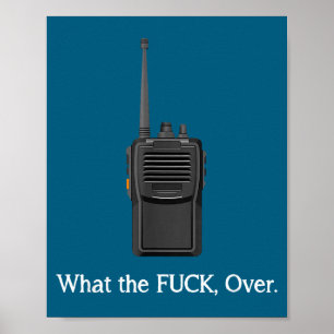 Lustiges Walkie Talkie Wtf Over Funkoperator-Zitat Poster
