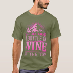 Lustiges Wander-Motivations-Wander-T-Shirt-Weintri T-Shirt