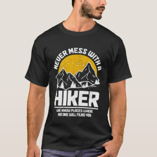 Lustiges Wandern Nerv Nicht Mit Einem Wanderer Vin T-Shirt