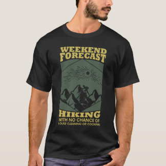 Lustiges Wanderzitat-Design für Wanderer Outdoor-W T-Shirt