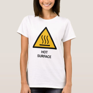Lustiges Warnschild für heiße Oberfläche Damen T-S T-Shirt