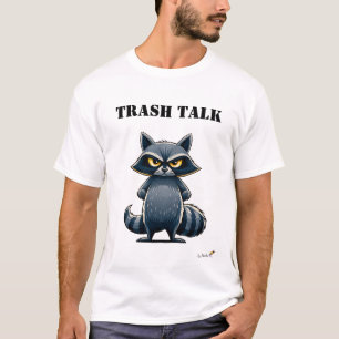 Lustiges Waschbär-T-Shirt mit Trash Talk T-Shirt