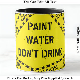 Lustiges Wasser-für-Farben-Zitat für Künstler und  Tasse