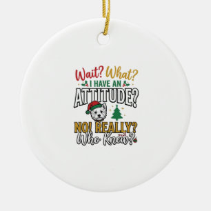 Lustiges Weihnachten-Hund Attitude Zitat Vintage-S Keramik Ornament