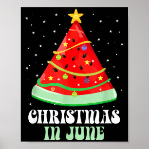Lustiges Weihnachten im Juni _ Wassermelonenbaum _ Poster