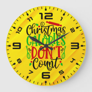 Lustiges Weihnachten Kalorien zählen nicht Design Große Wanduhr