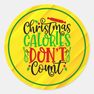 Lustiges Weihnachten Kalorien zählen nicht Design Runder Aufkleber