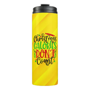 Lustiges Weihnachten Kalorien zählen nicht Design Thermosbecher