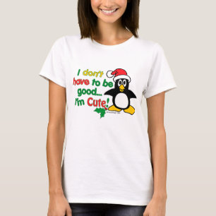 Lustiges Weihnachten muss ich nicht gut sein ich T-Shirt