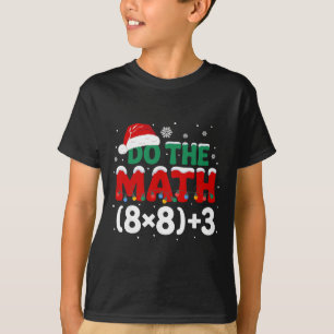Lustiges Weihnachten Rechne Nach 67 Feiertags Humo T-Shirt