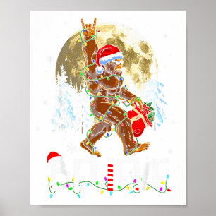 Lustiges Weihnachten Xmas Bigfoot Glaubt Sasquatch Poster