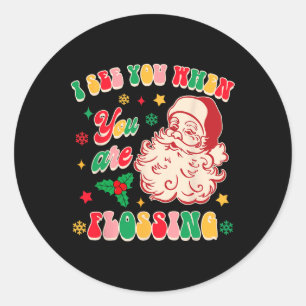 Lustiges Weihnachten Xmas Zahnarzt Ich sehe dich, Runder Aufkleber